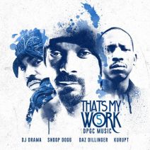 Snoop Dogg, Tha Dogg Pound Gang - That's My Work 5